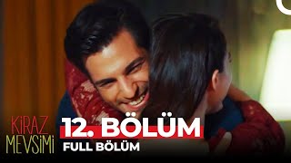 Kiraz Mevsimi 12 Bölüm [upl. by Serrell]