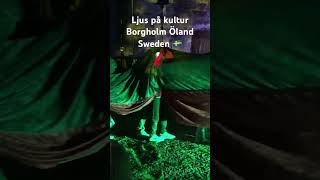 Underbart ljus på kultur Borgholm Öland Sweden 🇸🇪 [upl. by Atoked]