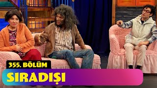 Sıradışı  355 Bölüm Güldür Güldür Show [upl. by Adnohsak]