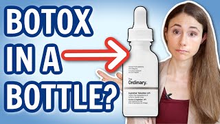 Is ARGIRELINE BOTOX IN A BOTTLE 🤔 DERMATOLOGIST DrDrayzday [upl. by Kilgore]