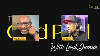 Lord Jamar Live With Guest Congressman Jamaal Bowman [upl. by Norean]