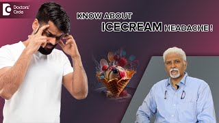 Ways to cure an Icecream Headache Immediately headache  Dr Harihara Murthy Doctors Circle [upl. by Ansley474]