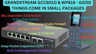 Grandstream GCC6010 amp WP816 Unboxing [upl. by Moser541]