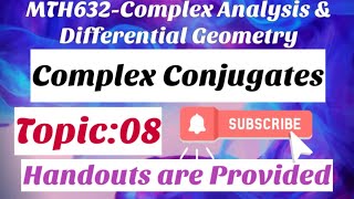 4 MTH632Complex Analysis amp Differential Geometry Short Lectures Complex Conjugate Young Learners [upl. by Whitten]