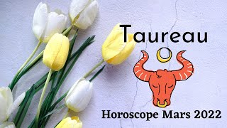 Horoscope Taureau Mars 2022 [upl. by Irac]