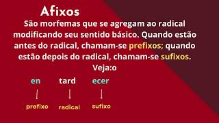 Estruturas das palavras  radical  afixos prefixos e sufixos  desinências nominais e verbias [upl. by Emie]