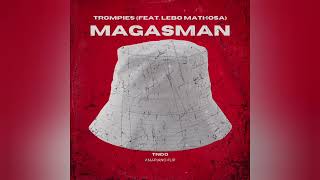 Trompies  Magasman feat Lebo Mathosa Amapiano Flip  Visualizer [upl. by Ynohtna]