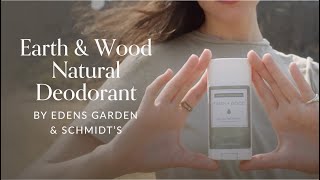 Earth amp Wood Natural Deodorant by Edens Garden amp Schmidts [upl. by Attayek]