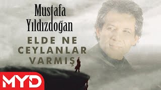 Elde Ne Ceylanlar Varmış  Mustafa Yıldızdoğan [upl. by Lekcim552]