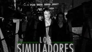 Los Simuladores  Intro [upl. by Eiralav107]