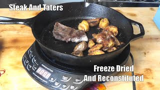 Steak And Potatoes Freeze Dried And Reconstituted Ep260 [upl. by Ahseihs954]