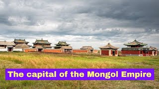 The Lost World Capital of the 13th Century Mongol Empires capital Karakorum  Mongolian history [upl. by Hadeehsar]