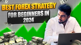 Best Forex strategy for beginners in 2024 [upl. by Rieth]