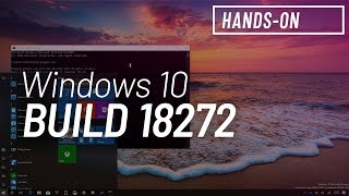 Windows 10 build 18272 Handson with new features and changes [upl. by Ashti]