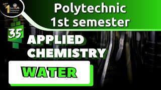 35 Water  UPBTE Polytechnic First 1st Semester Applied Chemistry UpbteChemistry [upl. by Hama]