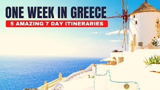 7 Days in Greece  5 Amazing Greece Travel Itinerary Ideas Perfect for One Week in Greece [upl. by Eniamaj445]