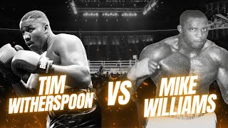 Tim Witherspoon vs Mike Williams  Terrible Tim meets Rocky Vs Union Cane [upl. by Irwinn]