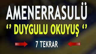 AMENERRASULÜ  AMENERRASULÜ OKUNUŞU  AMENERRASULÜ EZBERLEME  AMENERRASULÜ DUASI  RUKYE KURAN 4K [upl. by Ahsinot460]