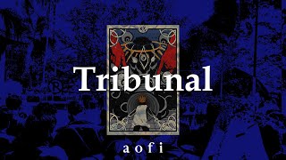 Aofi  Tribunal Lyric Video [upl. by Fancie]