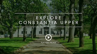 Explore Constantia Upper  Cape Town South Africa [upl. by Nalyk]