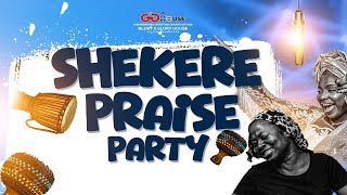 Shèkèrè Praise Party  Wednesday 6th November 2024 [upl. by Akahs]