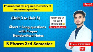 Pharmaceutical organic chemistry 3rd semester important questions । Short amp long Questions। Part2। [upl. by Toms]