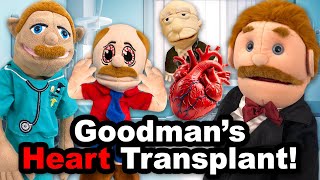 SML Movie Goodmans Heart Transplant [upl. by Ethelyn]