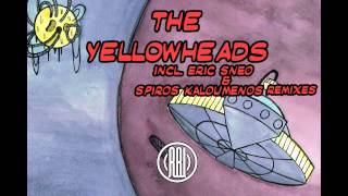 The YellowHeads  Old Riff Eric Sneo Remix Reload Black Label [upl. by Ame328]