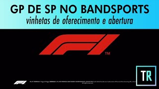 Vinhetas de oferecimento e abertura da F1 no BandSports  GP de São Paulo NOV2021 [upl. by Wallas]