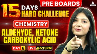 Class 12 Chemistry Chapter 6  Aldehyde Ketone Carboxylic acid  12th Chemistry Revision Classes [upl. by Quennie]