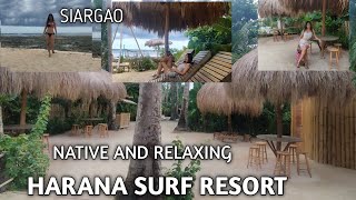 HARANA SURF RESORT IN SIARGAO NATIVE AND BEAUTIFUL PLACE TO UNWIND [upl. by Easton]