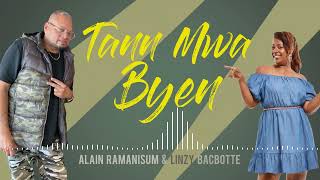 TANN MWA BYEN  Linzy Bacbotte amp Alain Ramanisum [upl. by Ailemap144]