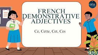 French Demonstrative Adjectives [upl. by Eleaffar130]