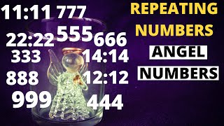 Why you keep seeing repeating Numbers Angel Numbers Spiritual meaning [upl. by Tillinger]