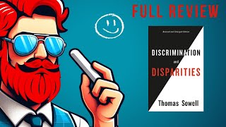 Discrimination And Disparities by Thomas Sowell Masons Book Club [upl. by Athalee]