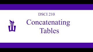 DSCI 210 Concatenating Tables [upl. by Hauck]