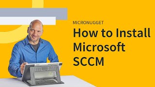 MicroNugget How to Install Microsoft SCCM [upl. by Esahc]