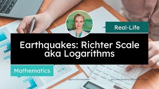 Earthquakes  Richter Scale  Logarithms Explained [upl. by Tracay]