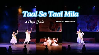 Taal Se Taal  Annual Function 2024  Nritya Gatha  Performing Arts [upl. by Evers]