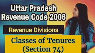 12 Classes of Tenures Section 74 of UP Revenue CodeTenureholdersBhumidharsAsami in UP Land law [upl. by Eilak]