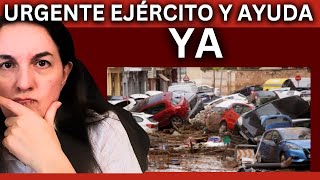 URGENTE DANA VALENCIA ¿EJÉRCITO YA YA SERÍA HORA [upl. by Aluap]