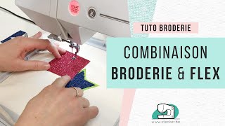 Tutoriel  La broderie combinée avec du flex [upl. by Munson257]