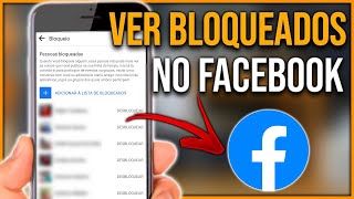 COMO VER PESSOAS BLOQUEADAS NO FACEBOOK [upl. by Gayla971]