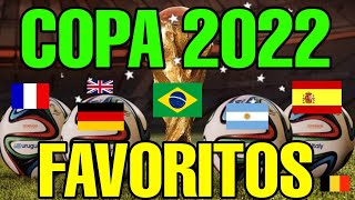 COPA DO MUNDO 2022 FAVORITOS AO TÍTULO  SELEÇÕES FAVORITAS PARA COPA 2022  QUEM GANHA COPA 2022 [upl. by Gimble]