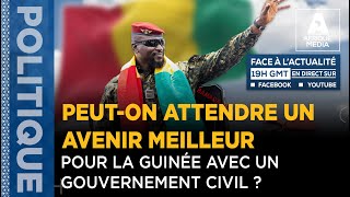 PEUTON ATTENDRE UN AVENIR MEILLEUR POUR LA GUINÉE AVEC UN GOUVERNEMENT CIVIL [upl. by Annalee942]