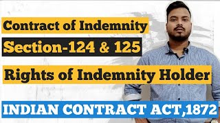 Contract of indemnityrights of indemnity holdersec124 amp 125 of Indian contract Act1872 [upl. by Atiken]