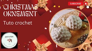 LE TUTO DE NOËL À NE PAS MANQUER  christmas ornement  boule de Noël au crochet [upl. by Georglana855]