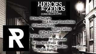 08 Heroes amp Zeros  Two More Weeks [upl. by Terza]