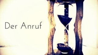 ᴴᴰ Der Anruf [upl. by Corine]