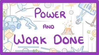 GCSE Physics  Power and Work Done 7 [upl. by Durant109]